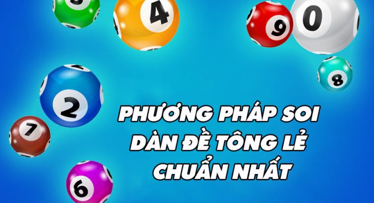 Bí kíp soi cầu bằng phương pháp dàn đề tổng lẻ