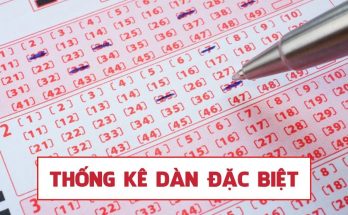 Dàn đặc biệt là những con số có mối liên quan với nhau