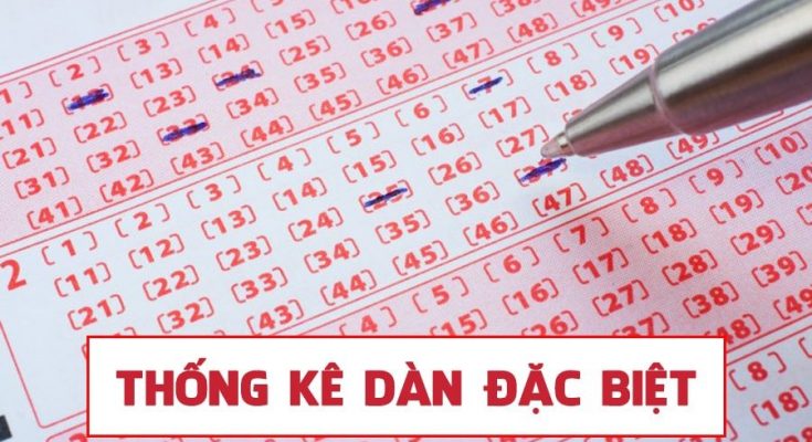 Dàn đặc biệt là những con số có mối liên quan với nhau